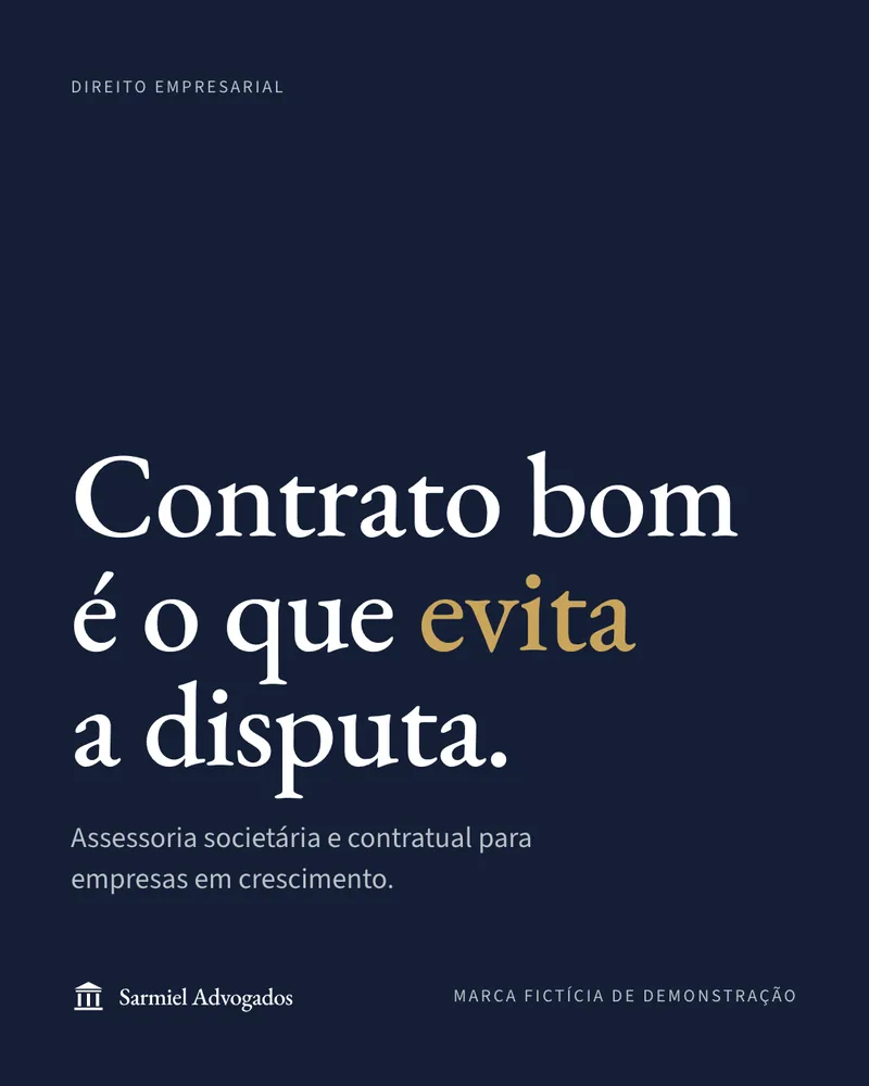 Post: Contrato bom é o que evita a disputa.. Sarmiel Advogados (advocacia e serviços profissionais, marca fictícia de demonstração)