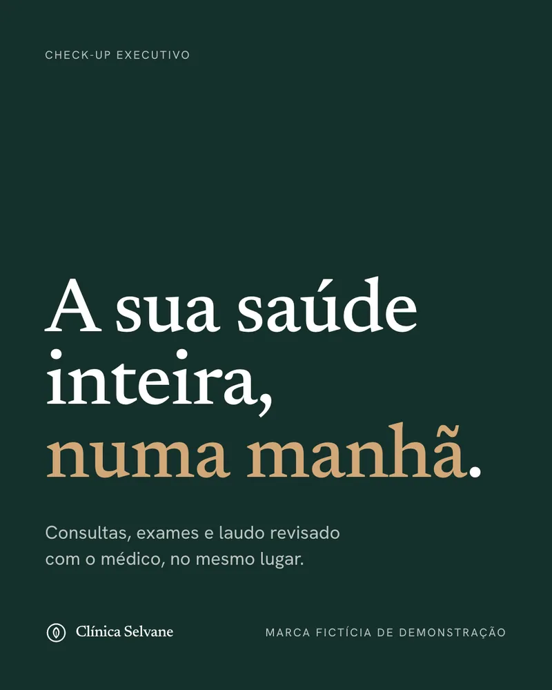 Post: A sua saúde inteira, numa manhã.. Clínica Selvane (clínica e saúde, marca fictícia de demonstração)